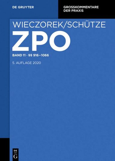 Rolf A. Schütze, Roderich C. Thümmel, Matthias Wendland - §§ 916-1066, Inbunden
