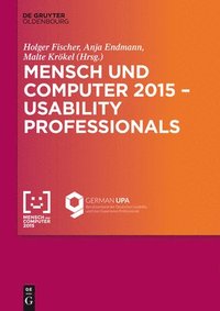 bokomslag Mensch und Computer 2015 - Usability Professionals