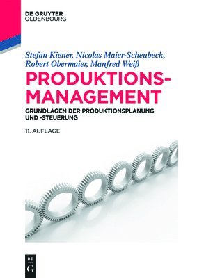 Stefan Kiener, Nicolas Maier-Scheubeck, Robert Obermaier, Manfred Weiß - Produktionsmanagement, Häftad
