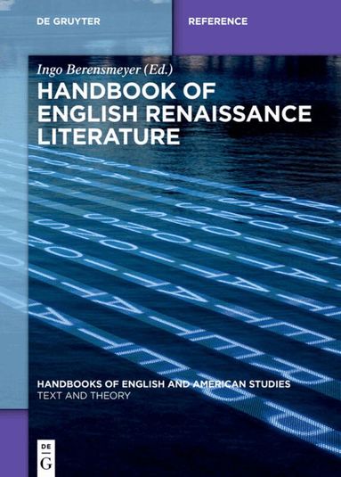 Ingo Berensmeyer - Handbook of English Renaissance Literature, Inbunden