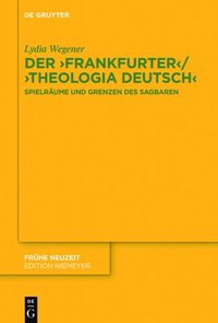 bokomslag Der ,Frankfurter / ,Theologia deutsch
