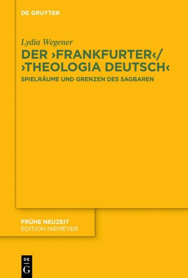 Lydia Wegener - ,Frankfurter‘ / ,Theologia deutsch‘, Inbunden