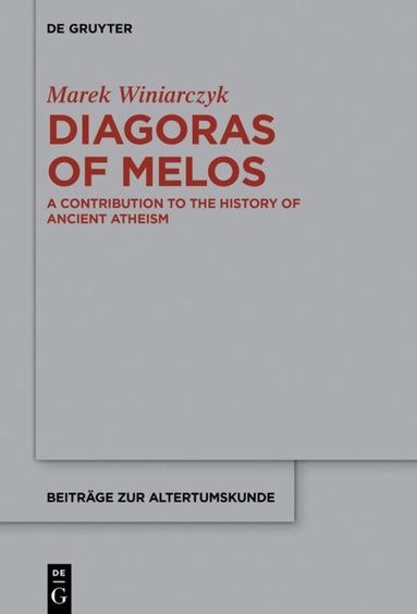 Marek Winiarczyk - Diagoras of Melos, Inbunden