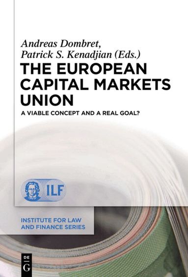Andreas Dombret, Patrick S. Kenadjian - European Capital Markets Union, Inbunden
