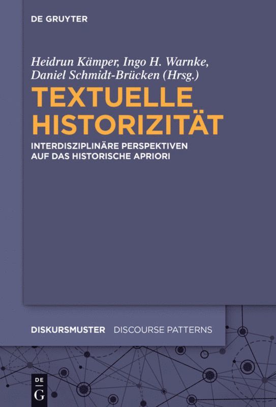 Heidrun Kämper, Ingo H. Warnke, Daniel Schmidt-Brücken - Textuelle Historizität, Inbunden