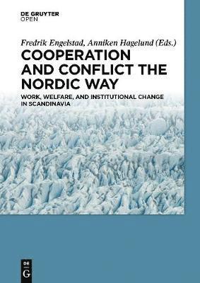 bokomslag Cooperation and Conflict the Nordic Way