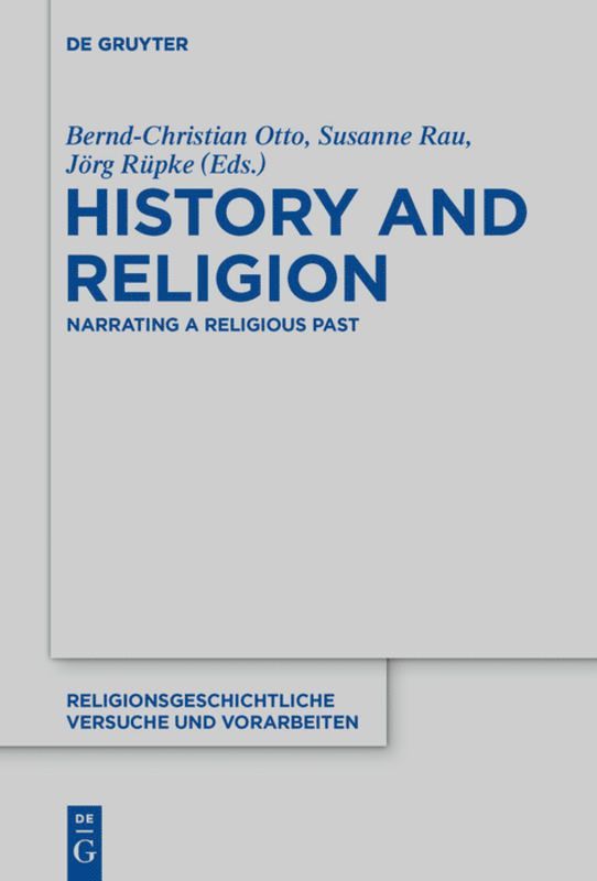 Bernd-Christian Otto, Susanne Rau, Jörg Rüpke, Bernd-Christian And Otto Quero-Sánchez - History and Religion, Inbunden