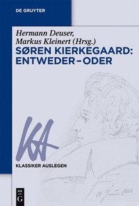 bokomslag Sren Kierkegaard: Entweder  Oder