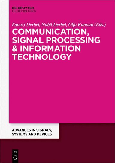 Faouzi Derbel, Olfa Kanoun, Nabil Derbel - Communication, Signal Processing & Information Technology, Häftad