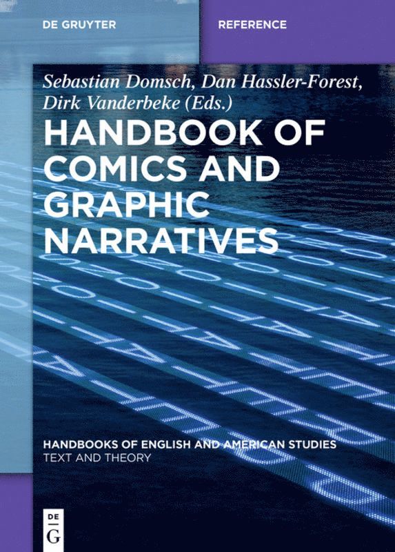 Sebastian Domsch, Dan Hassler-Forest, Dirk Vanderbeke - Handbook of Comics and Graphic Narratives, Inbunden