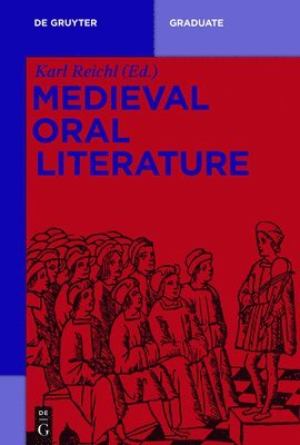 Karl Reichl - Medieval Oral Literature, Häftad