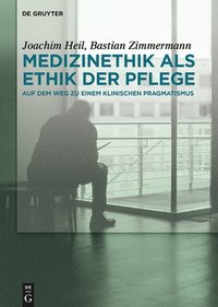 bokomslag Medizinethik als Ethik der Pflege