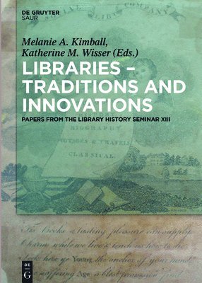 Libraries - Traditions and Innovations 1