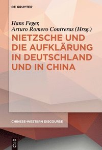 bokomslag Nietzsche Und Die Aufklärung in Deutschland Und in China
