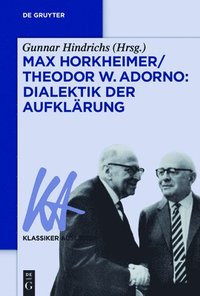 bokomslag Max Horkheimer/Theodor W. Adorno: Dialektik der Aufklrung