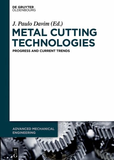 J. Paulo Davim - Metal Cutting Technologies, Inbunden
