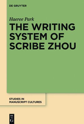 The Writing System of Scribe Zhou 1