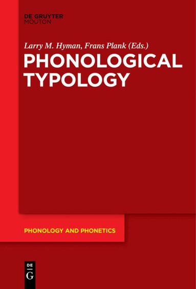 Larry M. Hyman, Frans Plank - Phonological Typology, Inbunden