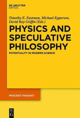 Physics and Speculative Philosophy 1