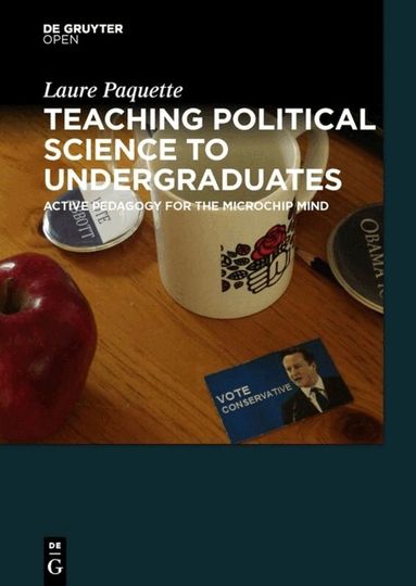 Laure Paquette - Teaching Political Science to Undergraduates, Inbunden