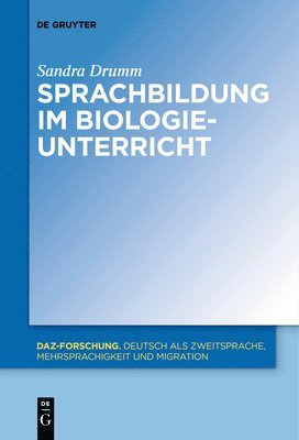 Sandra Drumm - Sprachbildung im Biologieunterricht, Inbunden