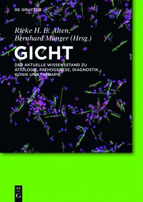 Rieke Alten, Bernhard Manger - Gicht, Inbunden