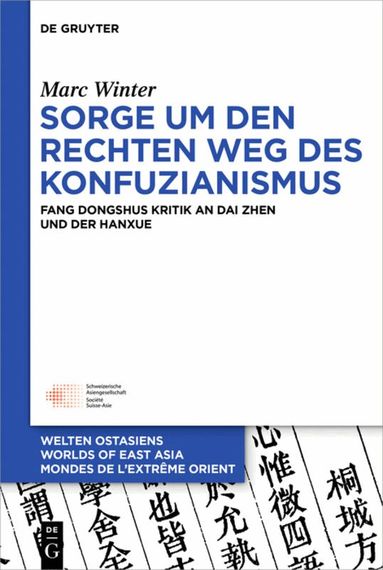 Marc Winter - Sorge um den Rechten Weg des Konfuzianismus, Inbunden