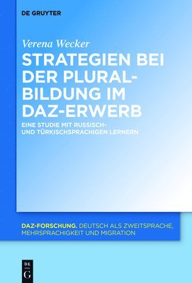 Verena Wecker - Strategien bei der Pluralbildung im DaZ-Erwerb, Inbunden