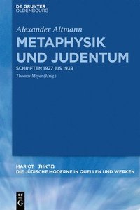 bokomslag Metaphysik Und Judentum: Schriften 1927 Bis 1939
