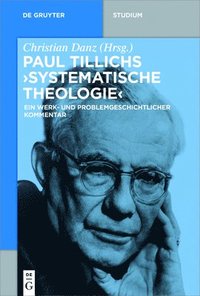 bokomslag Paul Tillichs &quot;Systematische Theologie&quot;