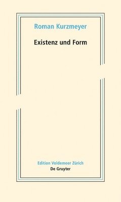 bokomslag Existenz und Form