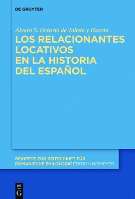 Álvaro S. Octavio de Toledo y Huerta, Álvaro S. Octavio de Toledo Y. Huerta, Álvaro S. Octavio De Toledo Y Huerta - relacionantes locativos en la historia del español, Inbunden