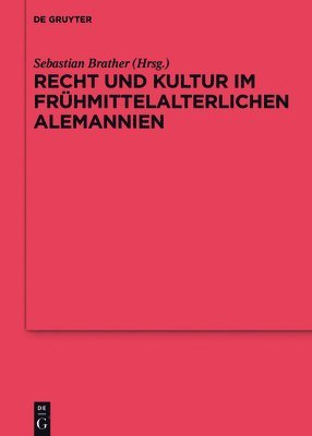 Recht und Kultur im frhmittelalterlichen Alemannien 1