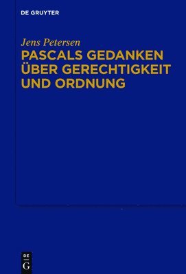 bokomslag Pascals Gedanken über Gerechtigkeit und Ordnung