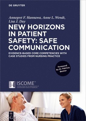 bokomslag New Horizons in Patient Safety: Safe Communication