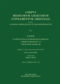 bokomslag Galeni In Hippocratis Epidemiarum librum II Commentariorum I-III versio Arabica