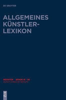 Andreas Beyer, Wolf Tegethoff, Bénédicte Savoy - Künstlerische Berufe, Inbunden