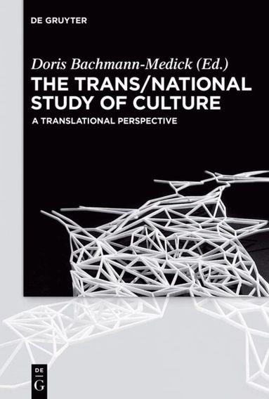 Doris Bachmann-Medick - Trans/National Study of Culture, Häftad
