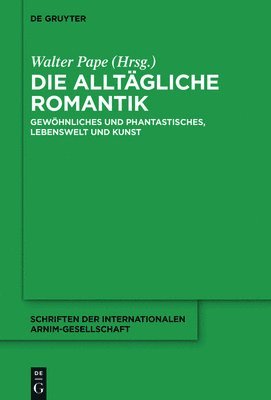 bokomslag Die alltgliche Romantik