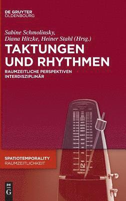 Sabine Schmolinsky, Diana Hitzke, Heiner Stahl - Taktungen und Rhythmen, Inbunden