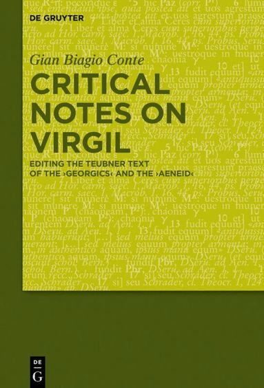 Gian Biagio Conte - Critical Notes on Virgil, Inbunden