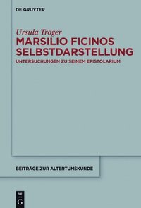 bokomslag Marsilio Ficinos Selbstdarstellung