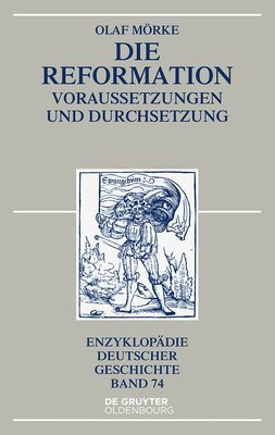 Olaf Mörke - Die Reformation, Häftad