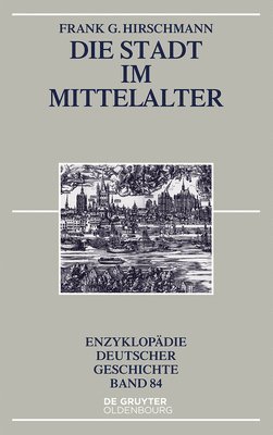 Frank G Hirschmann - Stadt im Mittelalter, Häftad