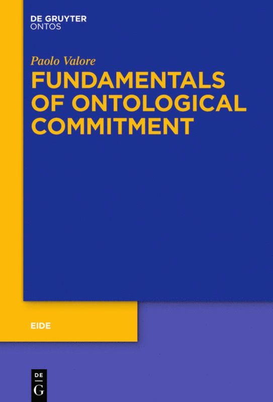 Paolo Valore - Fundamentals of Ontological Commitment, Inbunden
