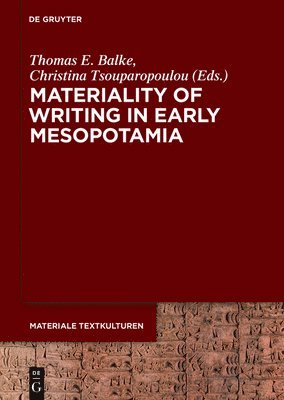 Materiality of Writing in Early Mesopotamia 1