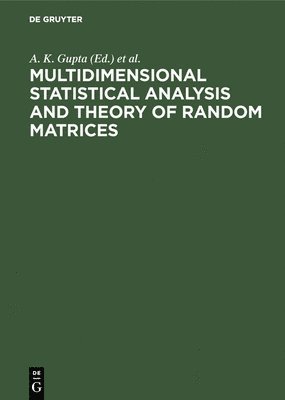 Multidimensional Statistical Analysis and Theory of Random Matrices 1
