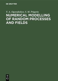bokomslag Numerical Modelling of Random Processes and Fields