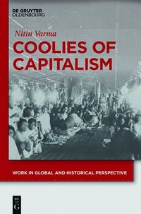 bokomslag Coolies of Capitalism