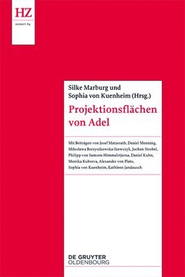 Silke Marburg, Sophia Von Kuenheim - Projektionsflächen von Adel, Häftad